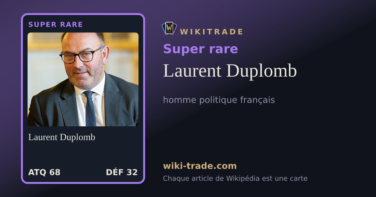 Laurent Duplomb — carte Super rare