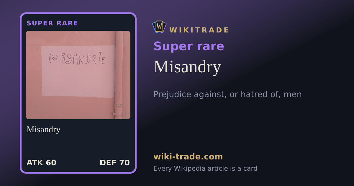 Misandry — Super rare card