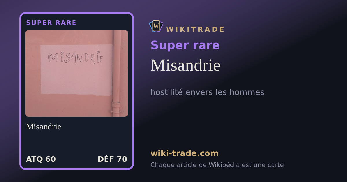 Misandrie — carte Super rare