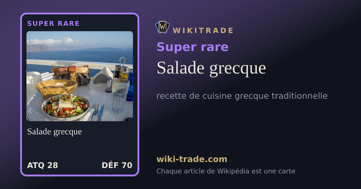 Salade grecque — carte Super rare