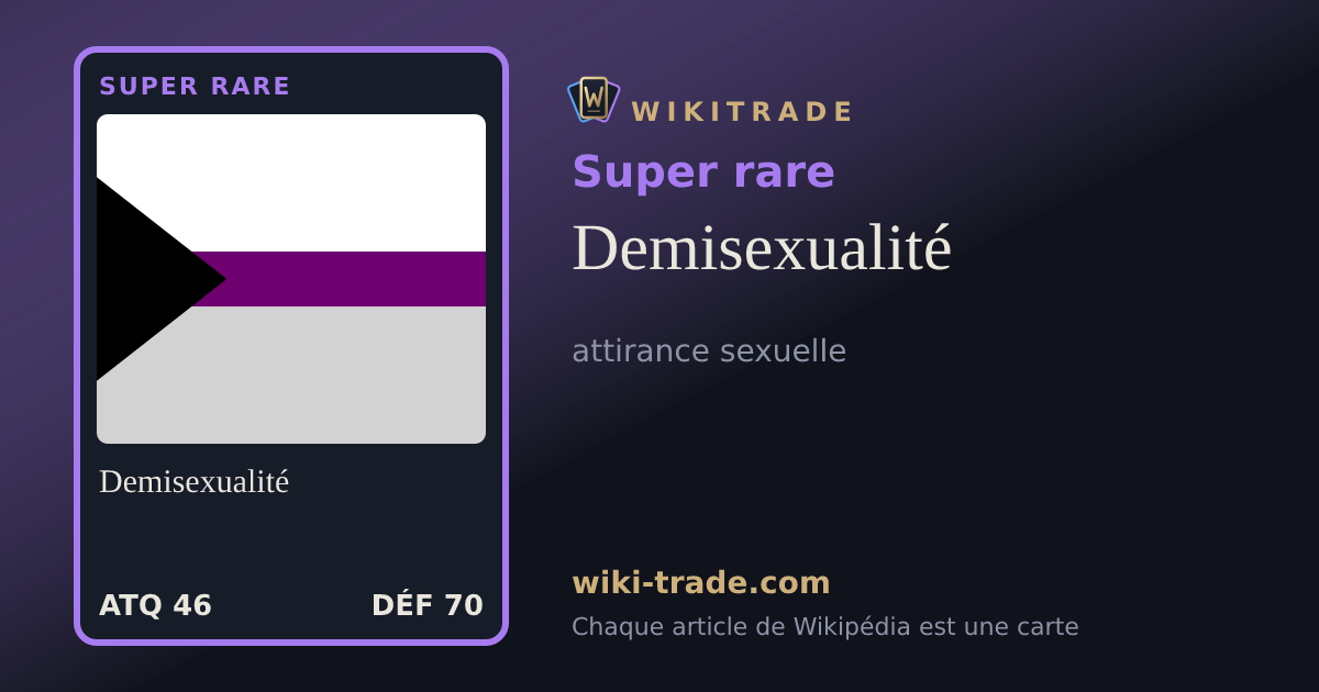 Demisexualité — carte Super rare