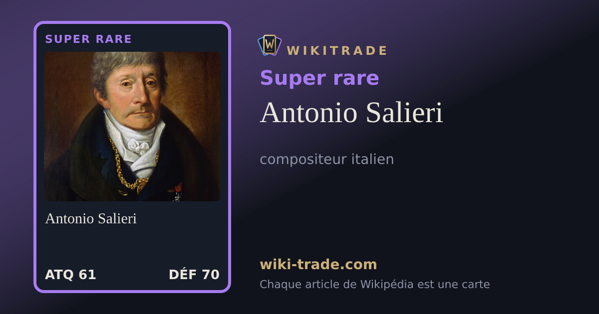 Antonio Salieri — carte Super rare