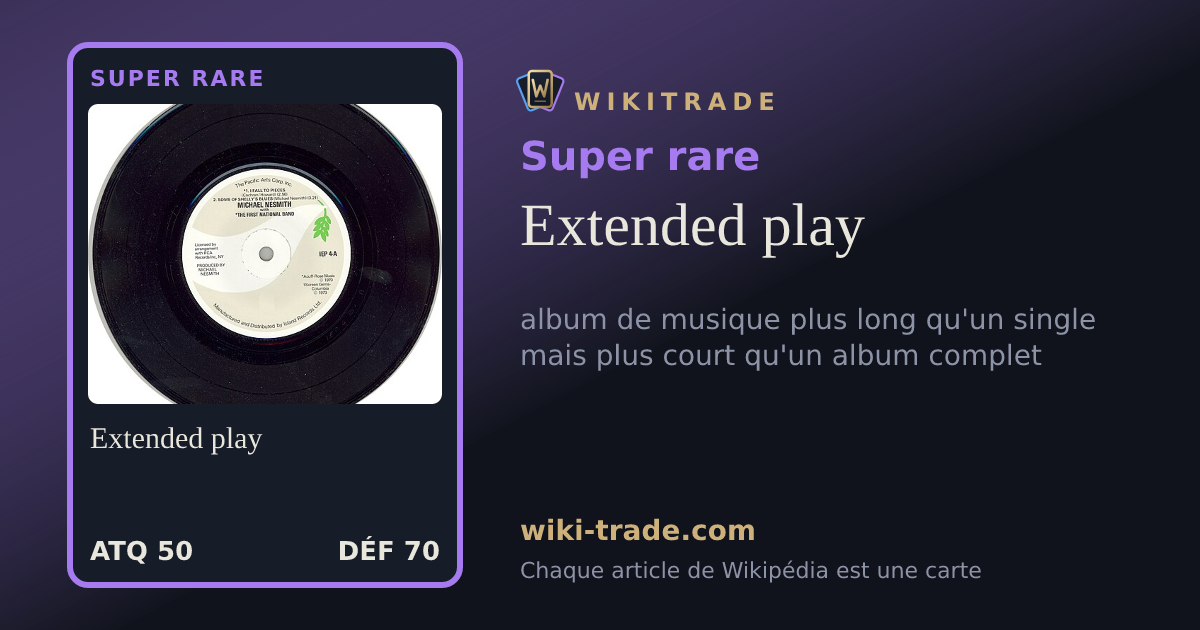 Extended play — carte Super rare