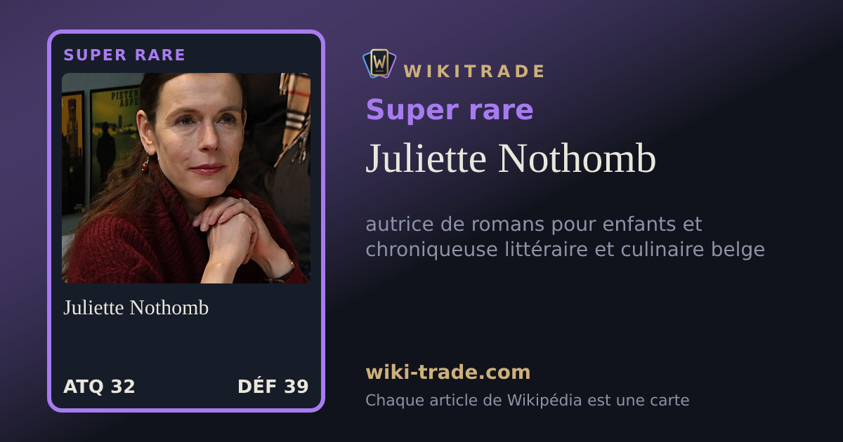 Juliette Nothomb — carte Super rare