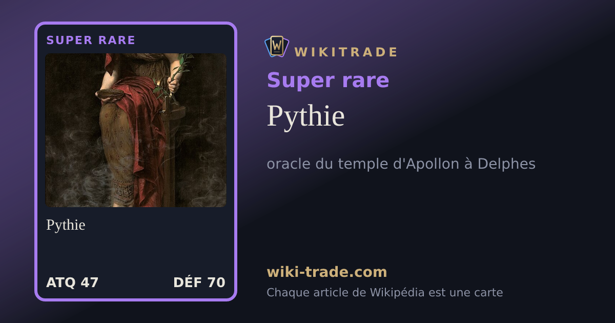 Pythie — carte Super rare