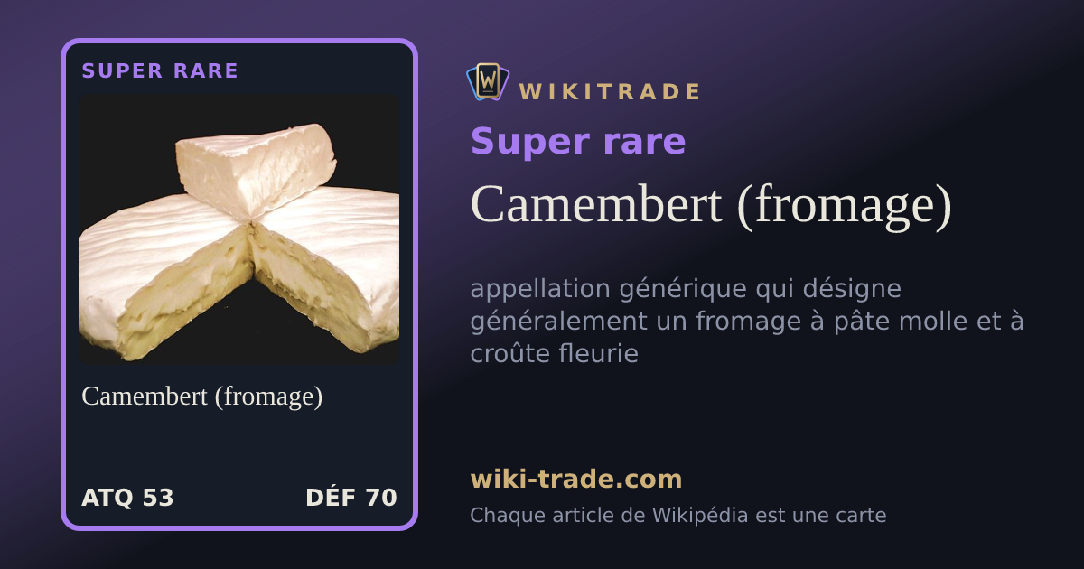 Camembert (fromage) — carte Super rare