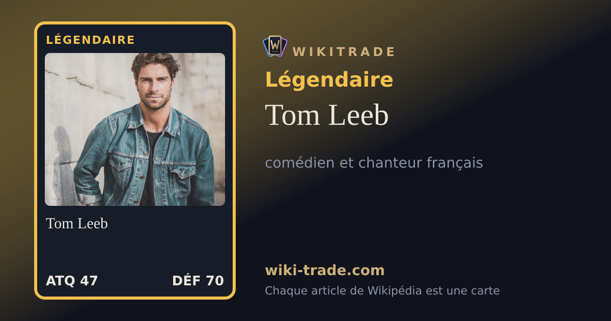 Tom Leeb — carte Légendaire