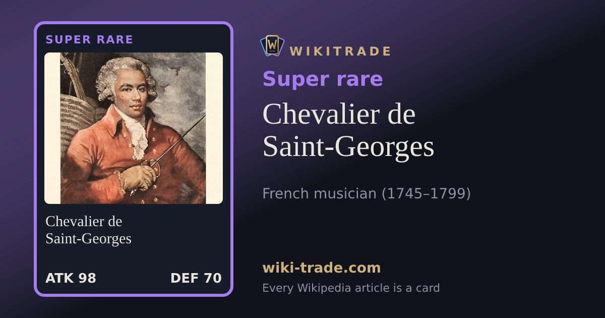 Chevalier de Saint-Georges — Super rare card