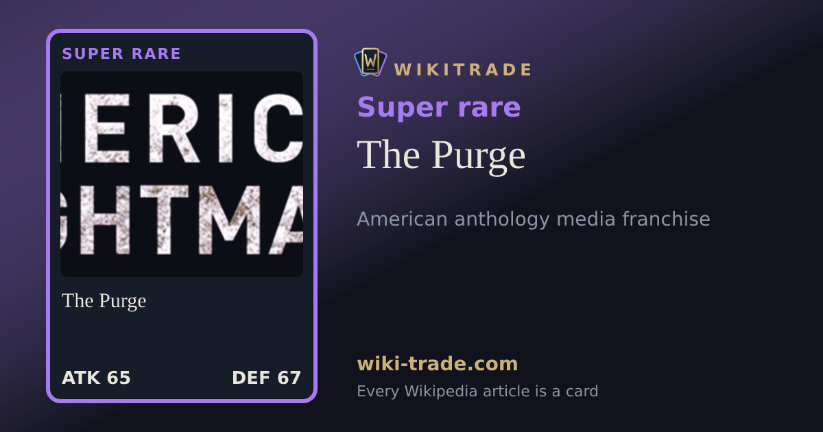 The Purge — Super rare card