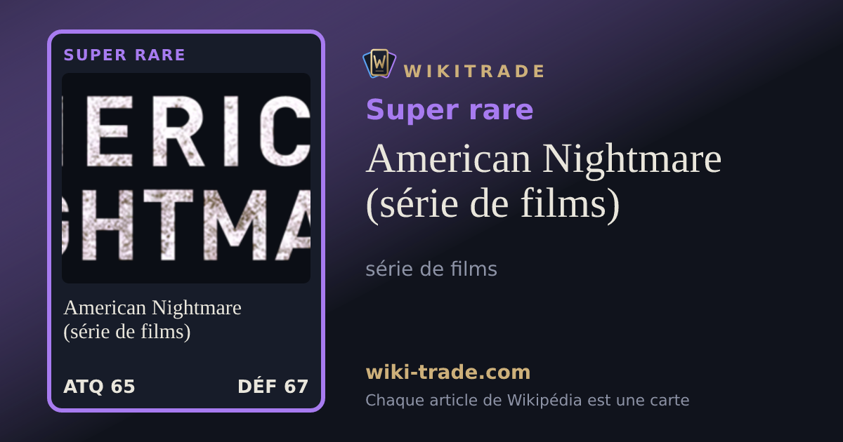 American Nightmare (série de films) — carte Super rare