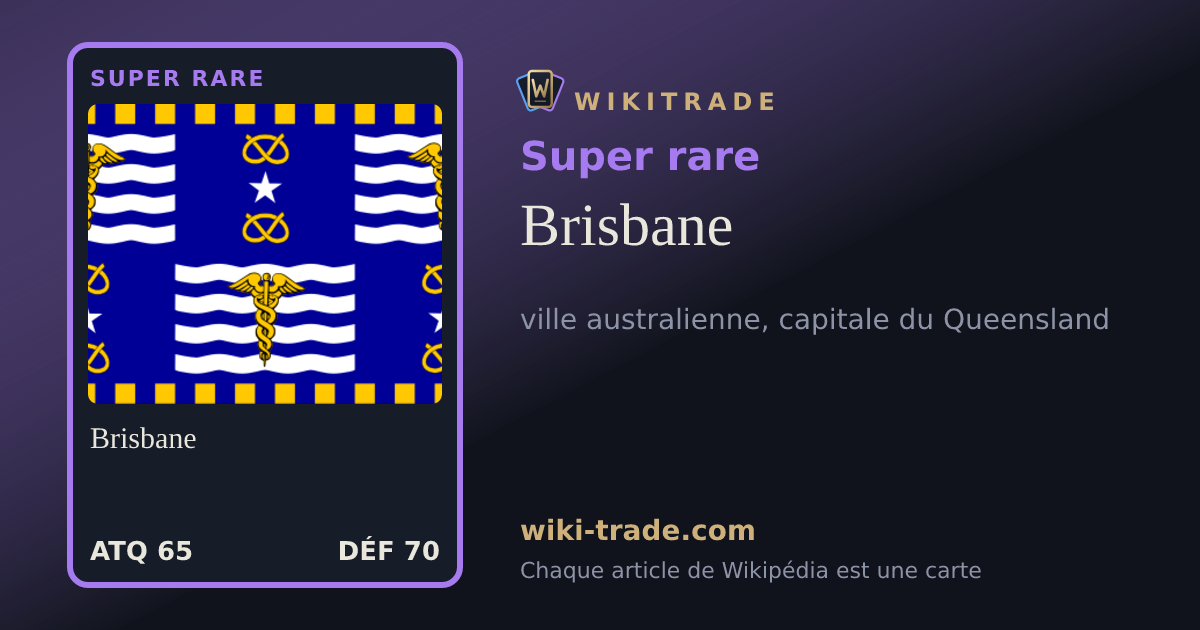 Brisbane — carte Super rare