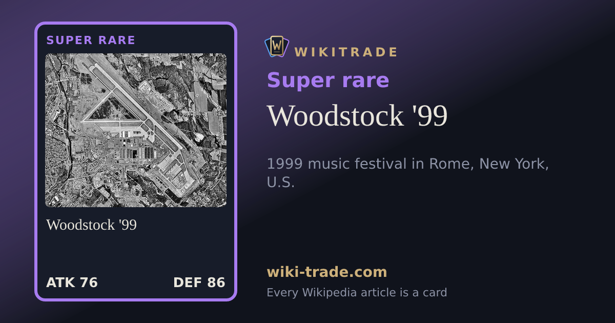Woodstock '99 — Super rare card