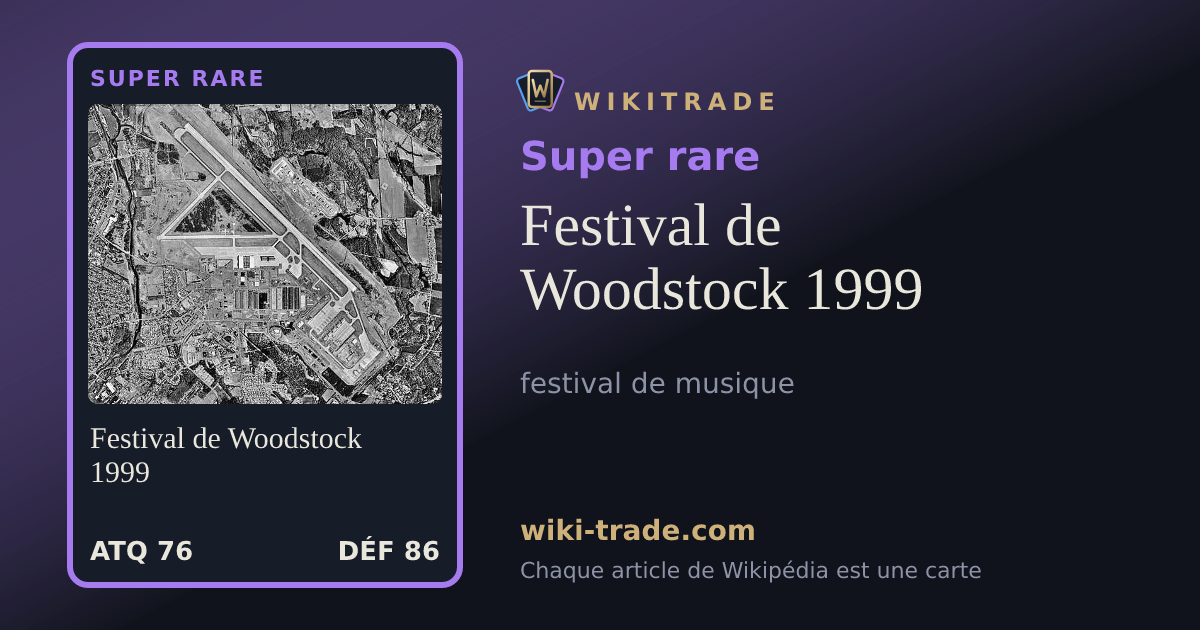 Festival de Woodstock 1999 — carte Super rare