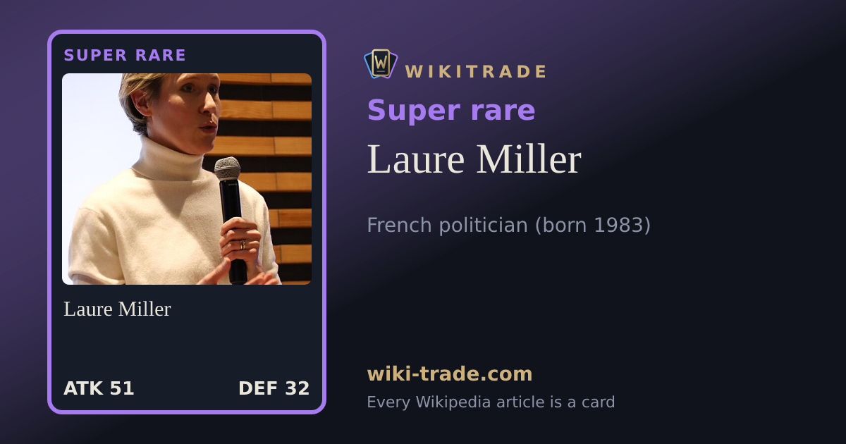 Laure Miller — Super rare card