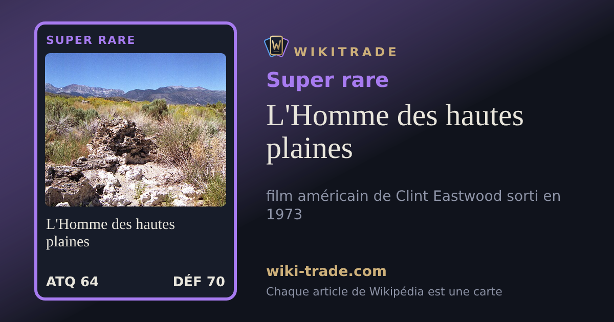 L'Homme des hautes plaines — carte Super rare