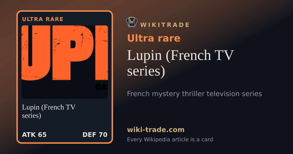 Lupin (French TV series) — Ultra rare card