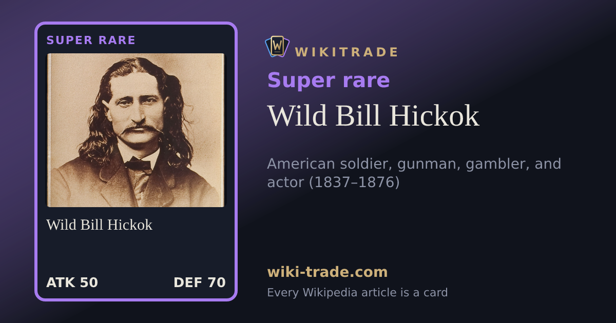 Wild Bill Hickok — Super rare card