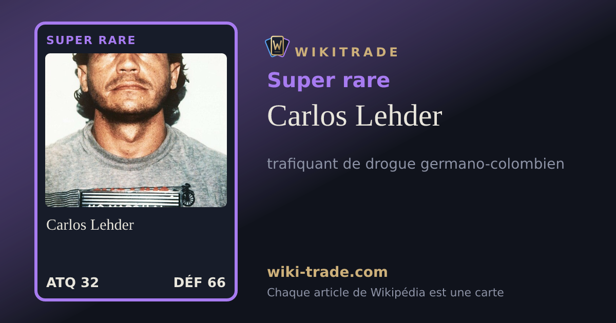 Carlos Lehder — carte Super rare