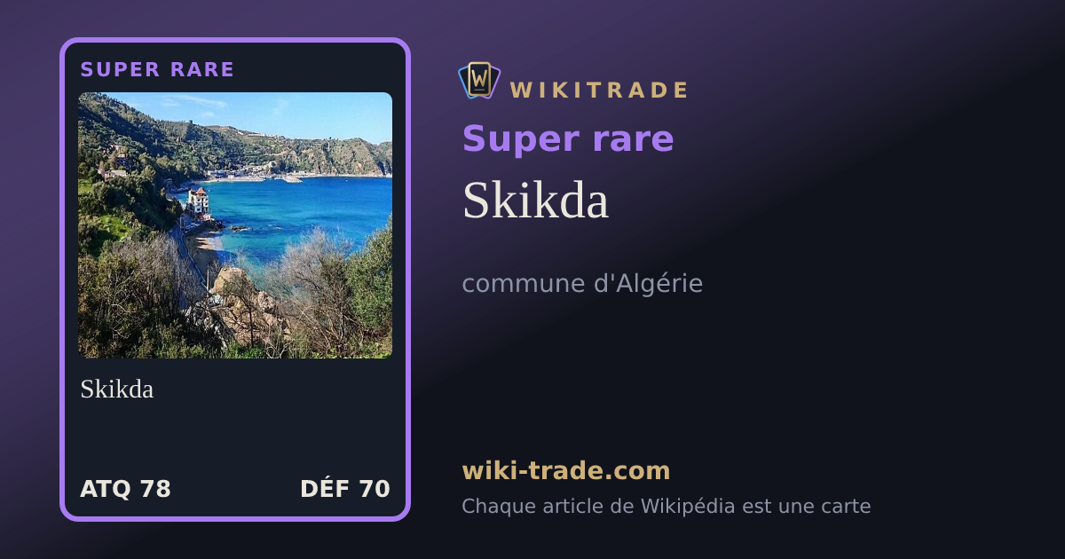 Skikda — carte Super rare