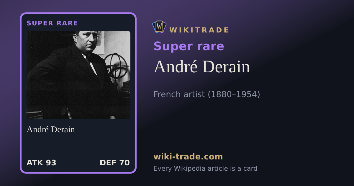 André Derain — Super rare card