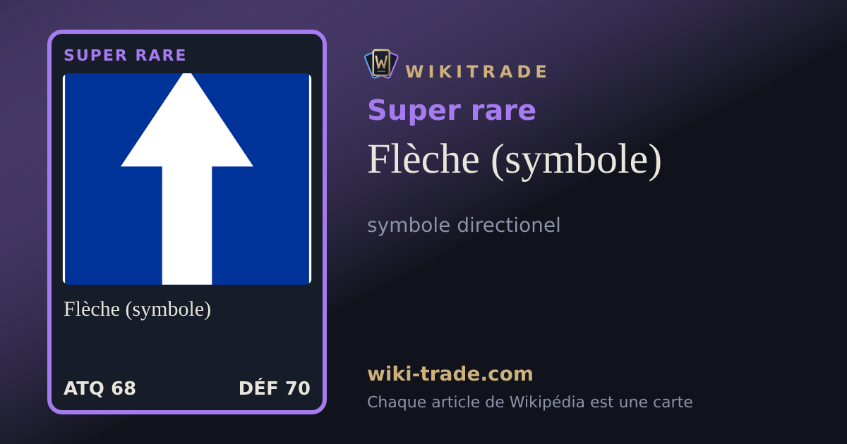 Flèche (symbole) — carte Super rare