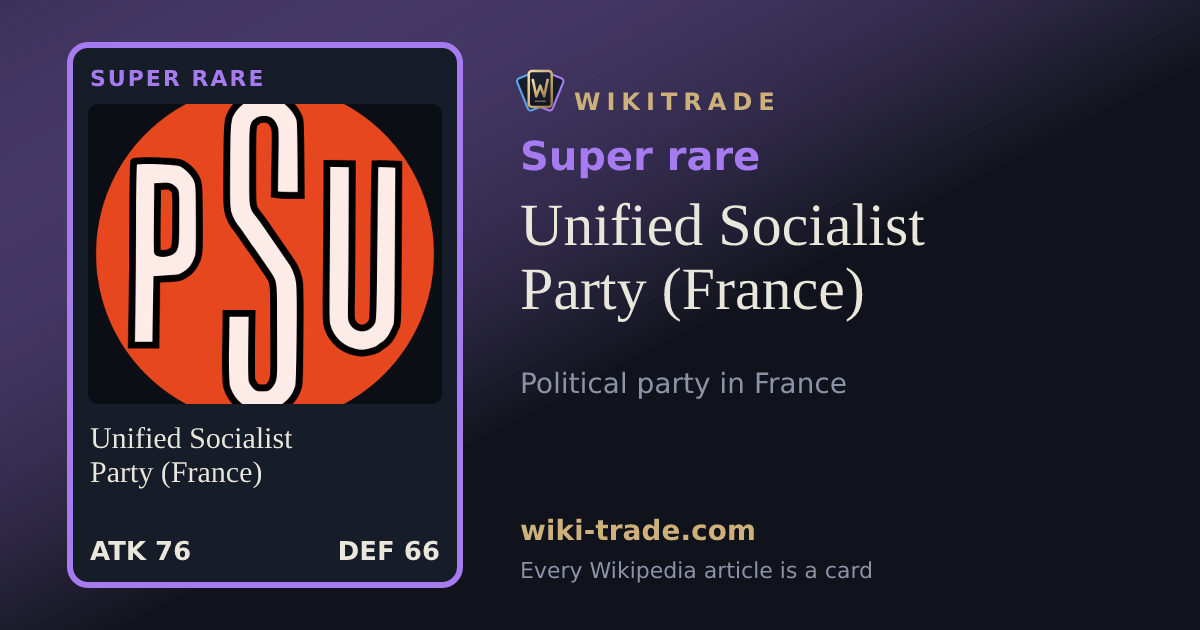 Unified Socialist Party (France) — Super rare card
