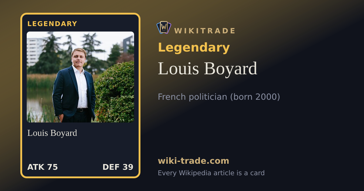 Louis Boyard — Legendary card