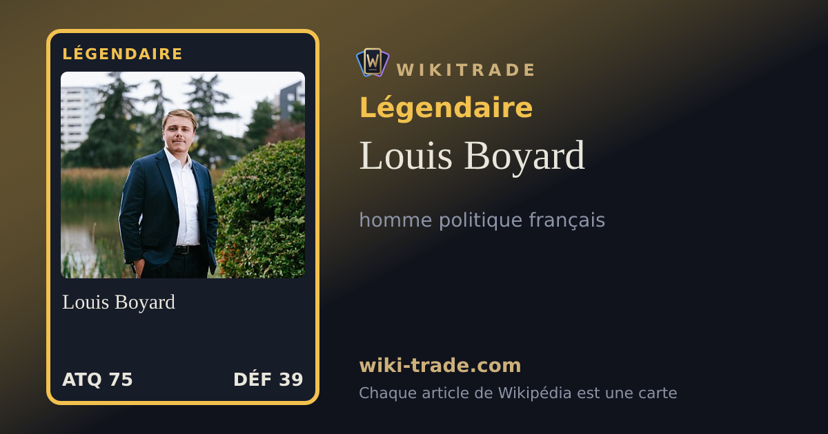 Louis Boyard — carte Légendaire