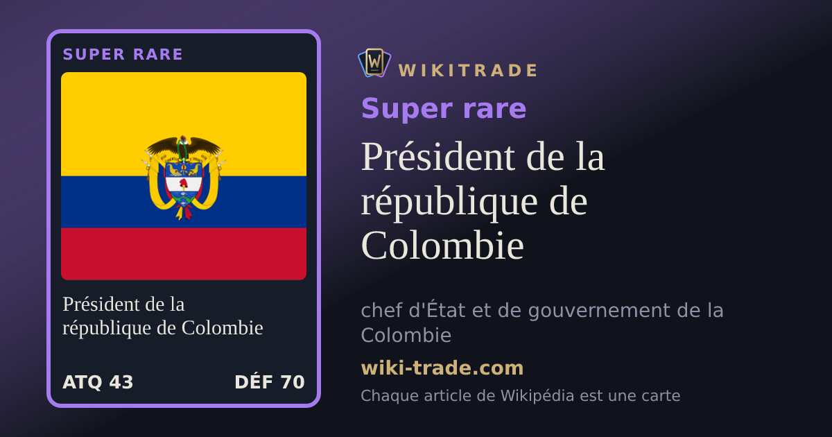 Président de la république de Colombie — carte Super rare