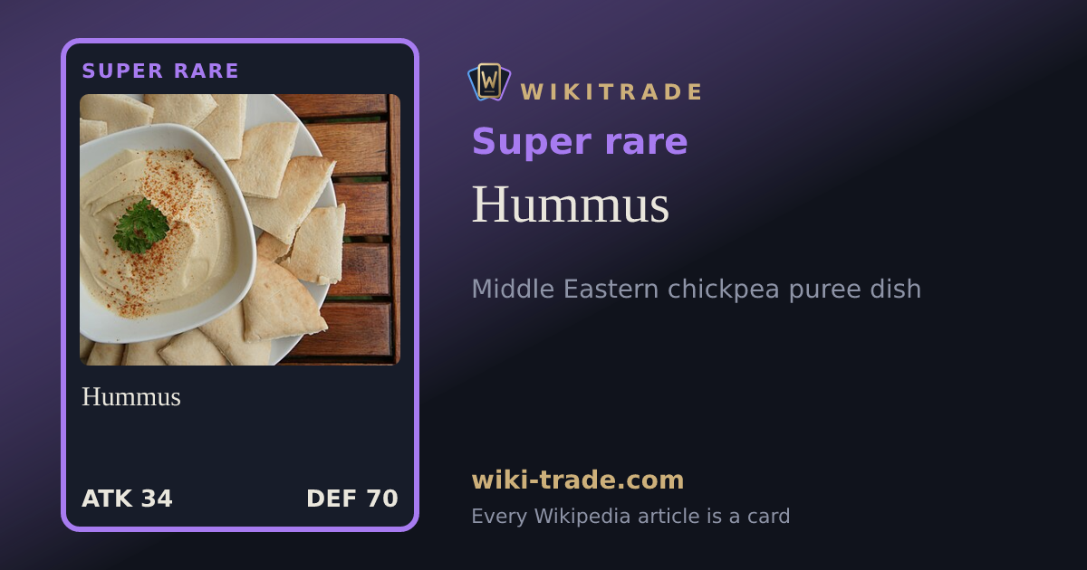 Hummus — Super rare card