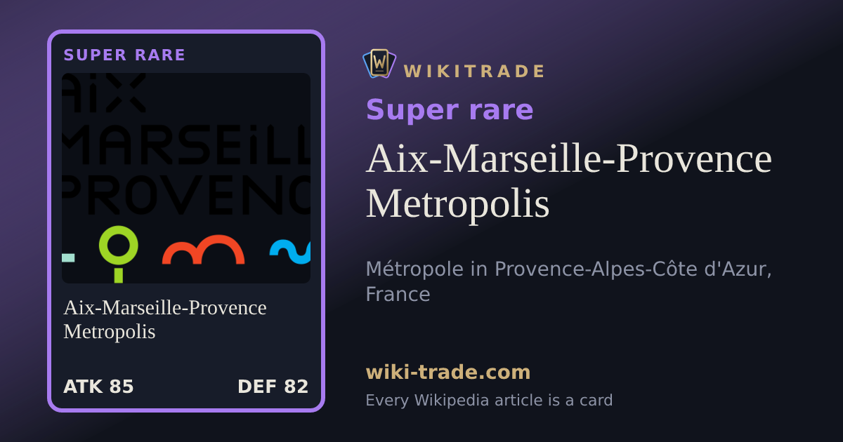 Aix-Marseille-Provence Metropolis — Super rare card