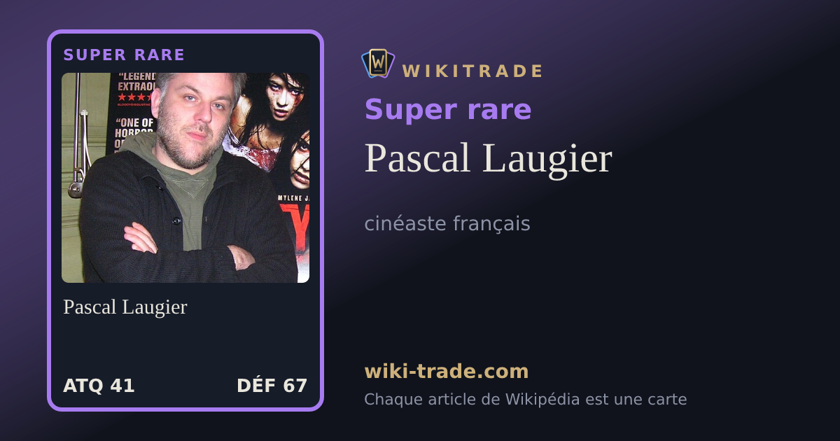 Pascal Laugier — carte Super rare