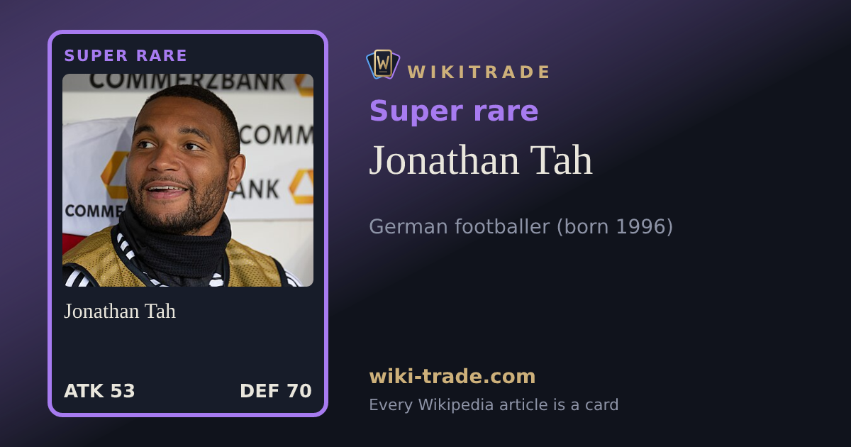 Jonathan Tah — Super rare card