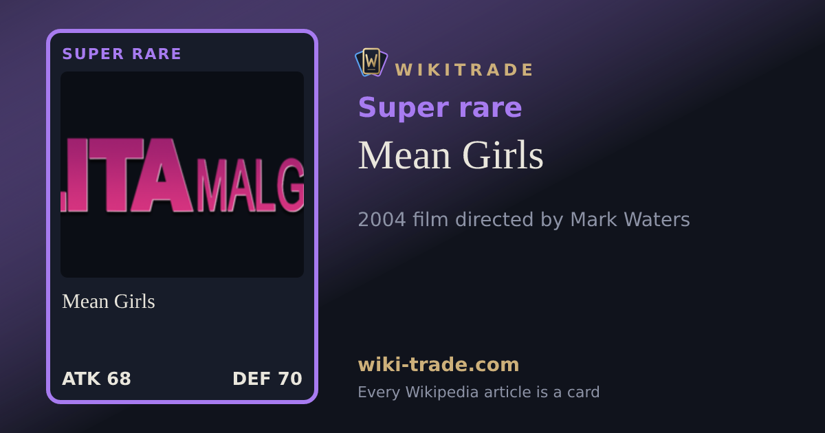 Mean Girls — Super rare card