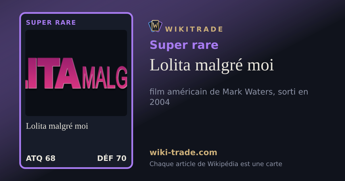 Lolita malgré moi — carte Super rare