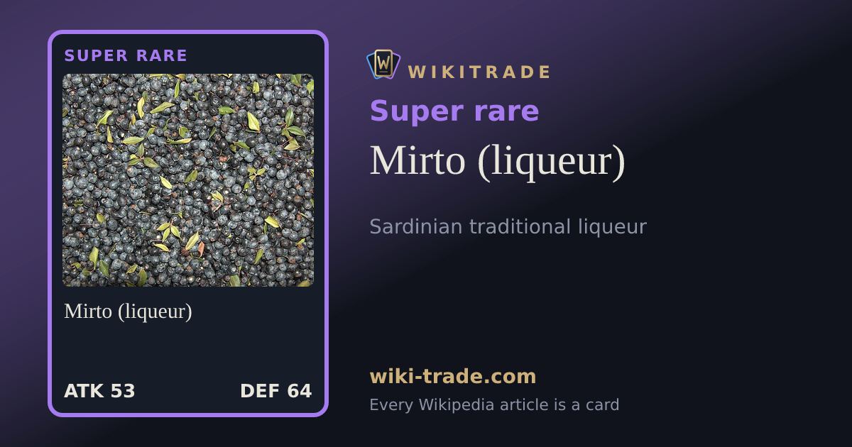 Mirto (liqueur) — Super rare card