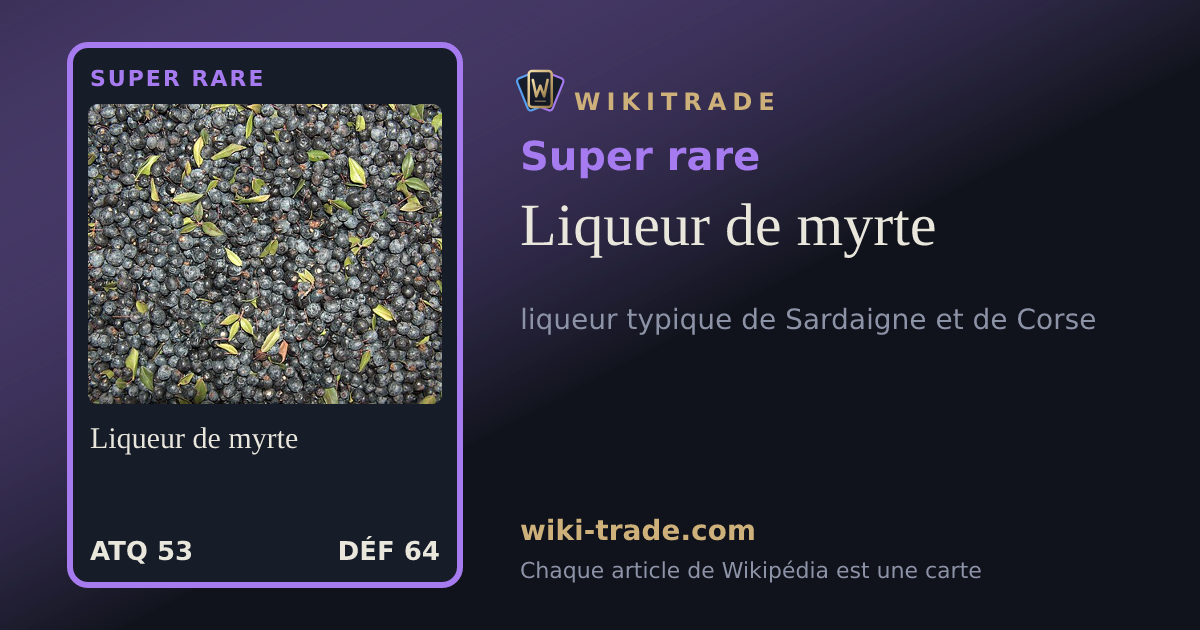 Liqueur de myrte — carte Super rare