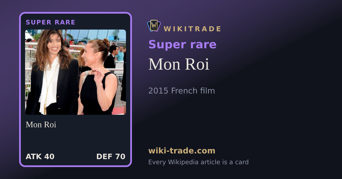 Mon Roi — Super rare card