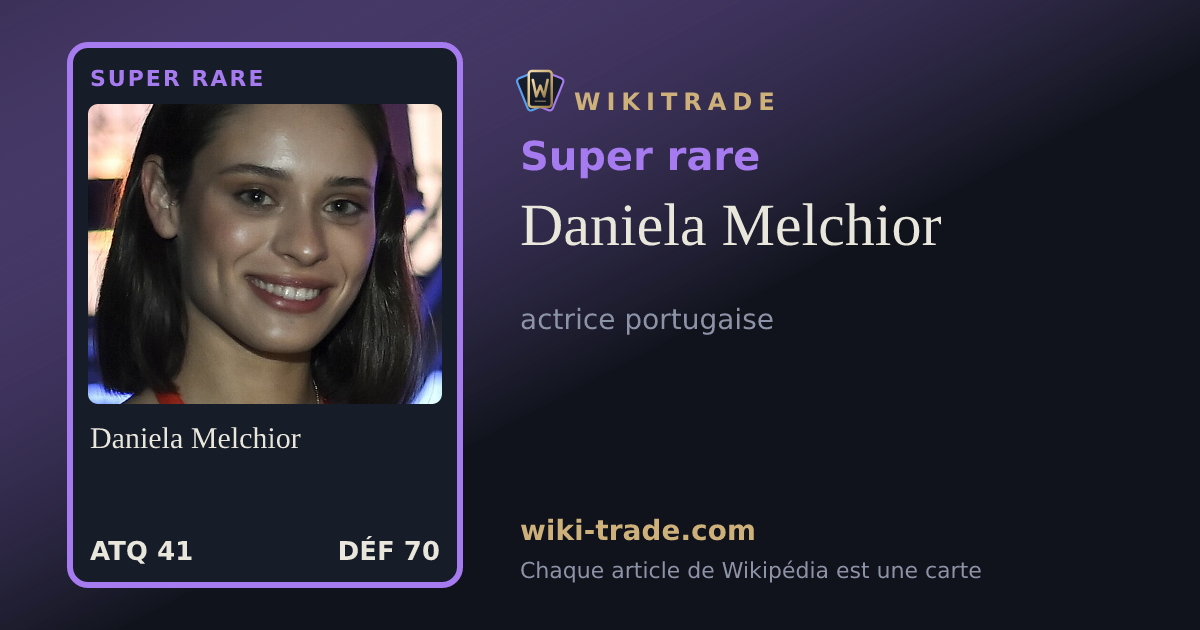 Daniela Melchior — carte Super rare