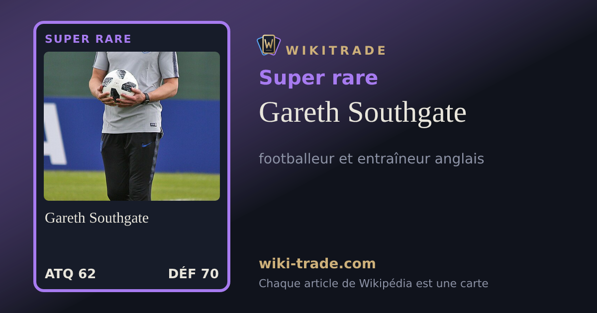 Gareth Southgate — carte Super rare