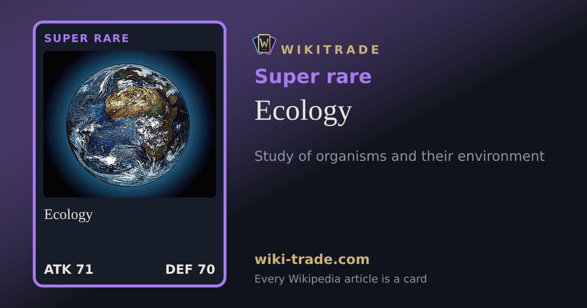 Ecology — Super rare card