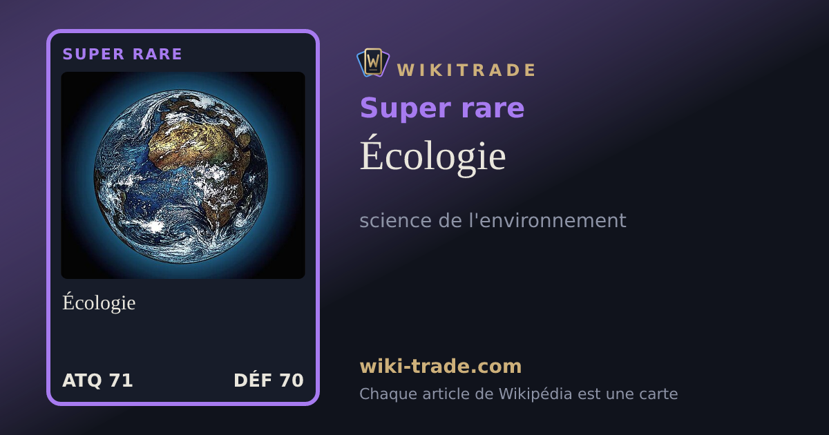 Écologie — carte Super rare