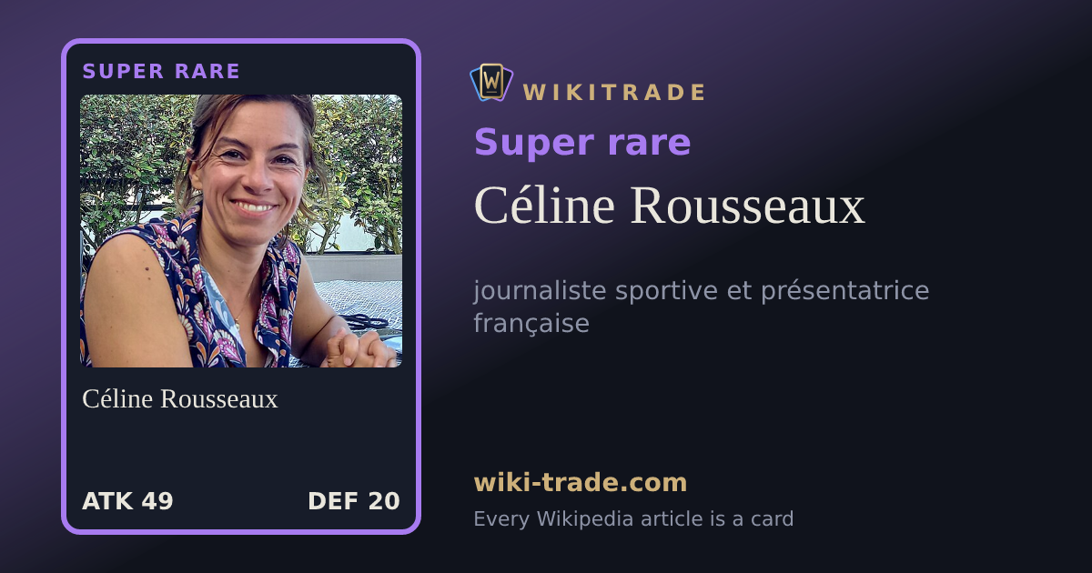Céline Rousseaux — Super rare card