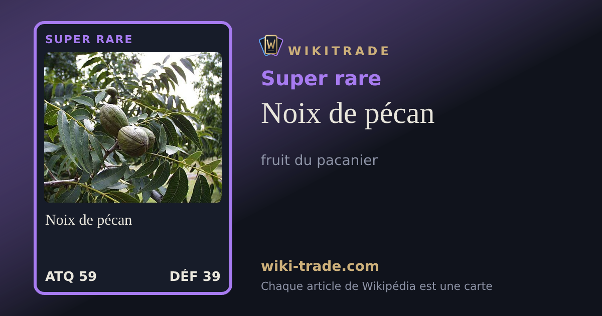 Noix de pécan — carte Super rare