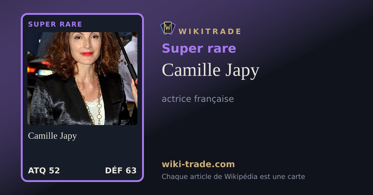 Camille Japy — carte Super rare