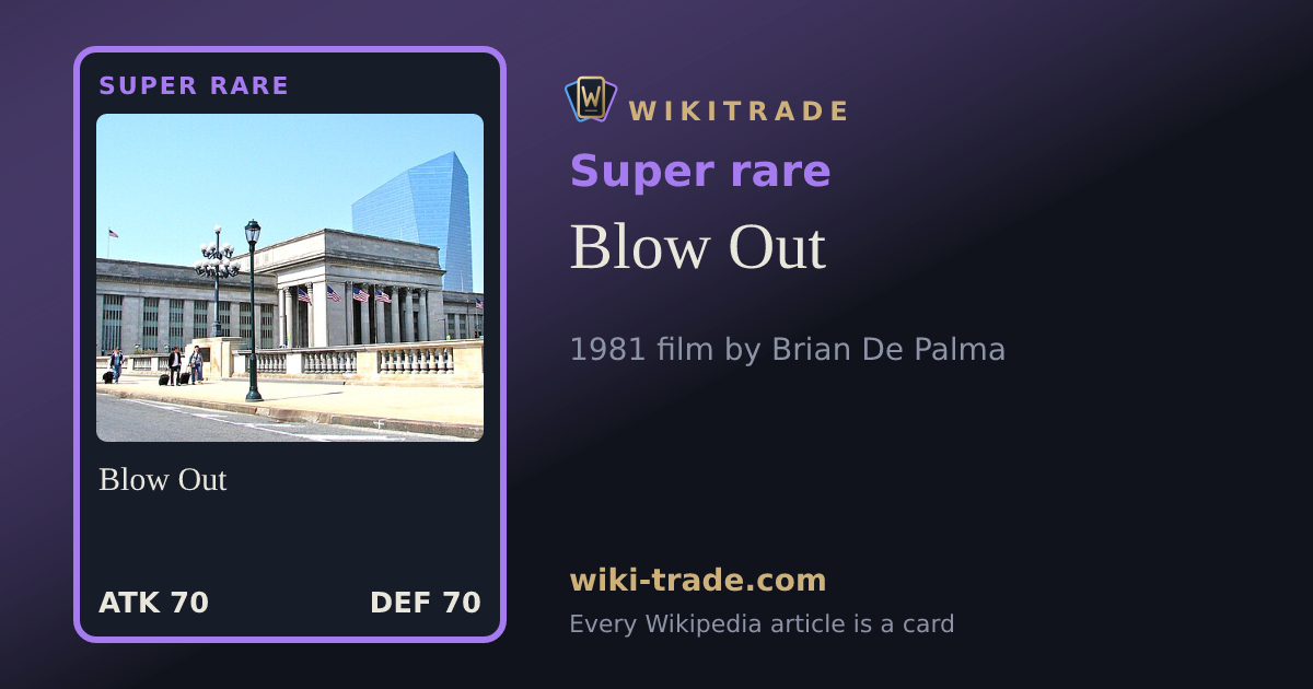 Blow Out — Super rare card