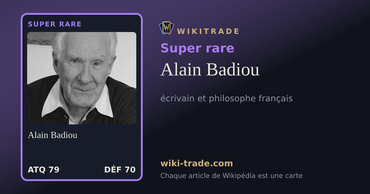 Alain Badiou — carte Super rare