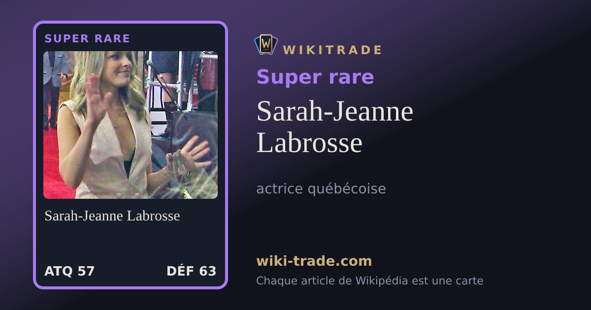 Sarah-Jeanne Labrosse — carte Super rare