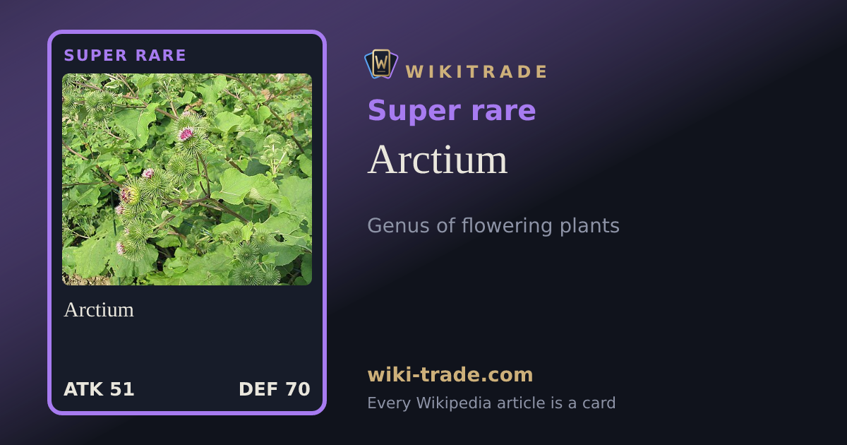 Arctium — Super rare card