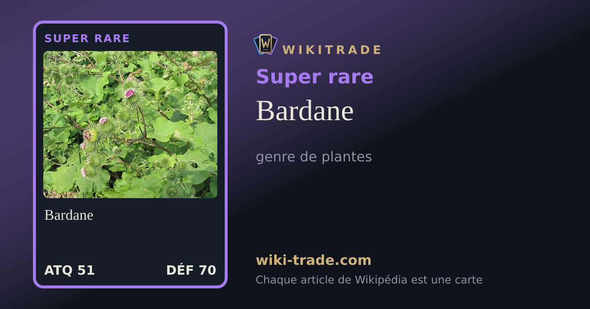 Bardane — carte Super rare